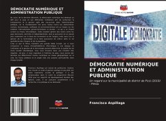 DÉMOCRATIE NUMÉRIQUE ET ADMINISTRATION PUBLIQUE - Aspillaga, Francisco