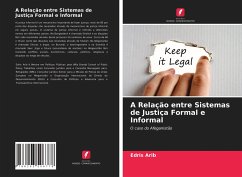 A Relação entre Sistemas de Justiça Formal e Informal - Arib, Edris