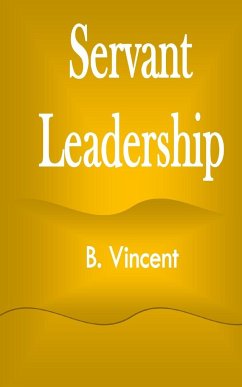 Servant Leadership - Vincent, B.