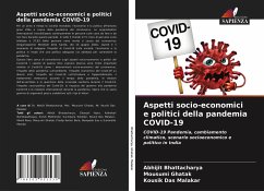 Aspetti socio-economici e politici della pandemia COVID-19 - Bhattacharya, Abhijit;Ghatak, Mousumi;Malakar, Kousik Das