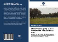 Naturverjüngung in den westlichen Wäldern des Iran - Hosseini, Ahmad