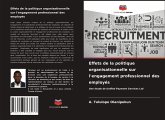 Effets de la politique organisationnelle sur l'engagement professionnel des employés