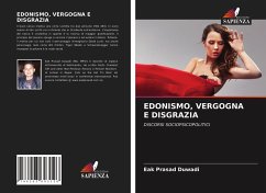 EDONISMO, VERGOGNA E DISGRAZIA - Duwadi, Eak Prasad