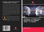 Conhecer o Conhecedor, Encontrar os códigos-fonte - 1º volume