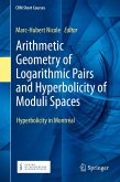 Arithmetic Geometry of Logarithmic Pairs and Hyperbolicity of Moduli Spaces (eBook, PDF)