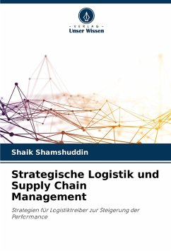 Strategische Logistik und Supply Chain Management - Shamshuddin, Shaik