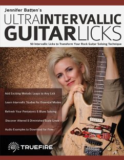 Jennifer Batten's Ultra-Intervallic Guitar Licks - Batten, Jennifer; Pettingale, Tim; Alexander, Joseph