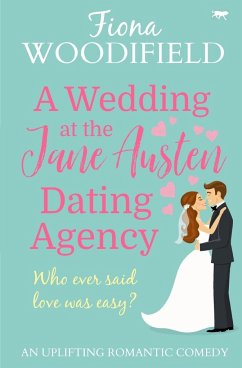 A Wedding at the Jane Austen Dating Agency - Woodifield, Fiona