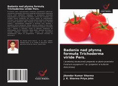 Badania nad p¿ynn¿ formu¿¿ Trichoderma viride Pers. - Sharma, Jitendar Kumar;Priya John, J. K. Sharma