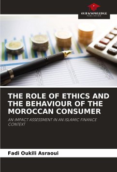 THE ROLE OF ETHICS AND THE BEHAVIOUR OF THE MOROCCAN CONSUMER - Oukili Asraoui, Fadi
