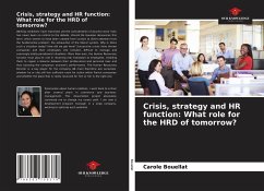 Crisis, strategy and HR function: What role for the HRD of tomorrow? - Bouellat, Carole