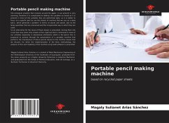 Portable pencil making machine - Arias Sánchez, Magaly Sulianet