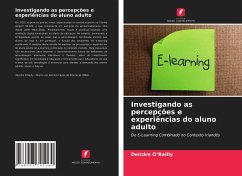 Investigando as percepções e experiências do aluno adulto - O'Reilly, Deirdre