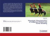 Phenotypic Characterization of Indigenous Chicken and Farmer Breeding