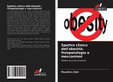 Spettro clinico dell'obesità: fisiopatologia e meccanismi