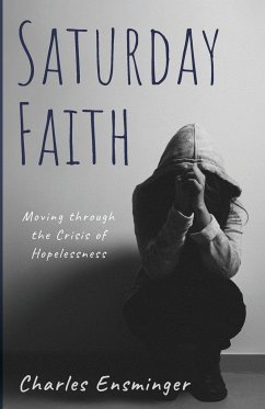 Saturday Faith - Ensminger, Charles