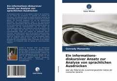 Ein informations-diskursiver Ansatz zur Analyse von sprachlichen Ausdrücken - Manaenko, Gennady