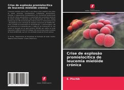 Crise de explosão promielocítica de leucemia mielóide crónica - Pischik, E.