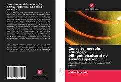 Conceito, modelo, educação bilingue/bicultural no ensino superior - Bryksina, Iraida