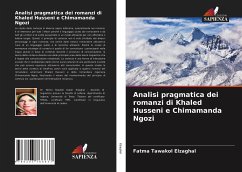 Analisi pragmatica dei romanzi di Khaled Husseni e Chimamanda Ngozi - Elzaghal, Fatma Tawakol