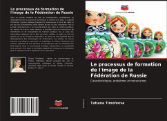 Le processus de formation de l'image de la Fédération de Russie - Timofeeva, Tatiana