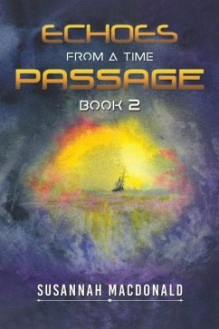 Echoes from a Time Passage: Book 2 - MacDonald, Susannah