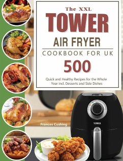 The XXL Tower Air Fryer Cookbook for UK - Cushing, Frances