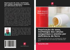 Deprivação do sono, morfologia das células sanguíneas e anemia por deficiência de ferro - Jide, Oyeyinka