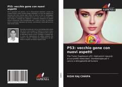 P53: vecchio gene con nuovi aspetti - CHHIPA, RISHI RAJ