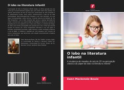 O lobo na literatura infantil - Mackenzie-Bowie, Ewen