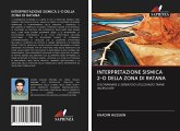 INTERPRETAZIONE SISMICA 2-D DELLA ZONA DI RATANA