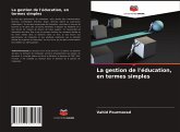 La gestion de l'éducation, en termes simples