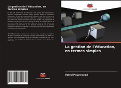 La gestion de l'éducation, en termes simples - Pourmorad, Vahid