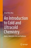 An Introduction to Cold and Ultracold Chemistry (eBook, PDF)