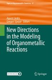 New Directions in the Modeling of Organometallic Reactions (eBook, PDF)