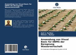 Anwendung von Visual Basic für DBMS der Beregnung Wasserwirtschaft - Parlikar, Anil S.;Waikar, Milind L.