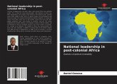 National leadership in post-colonial Africa