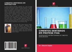 CIMENTOS DENTÁRIOS EM PRÓTESE FIXA - Gupta, Dr. Shuchi