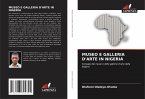 MUSEO E GALLERIA D'ARTE IN NIGERIA