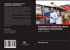 Tendances modernes de la logistique industrielle