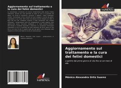 Aggiornamento sul trattamento e la cura dei felini domestici - Ortiz Suarez, Mónica Alexandra