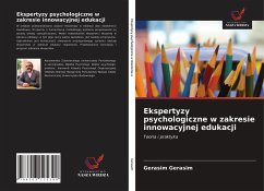 Ekspertyzy psychologiczne w zakresie innowacyjnej edukacji - Gerasim, Gerasim