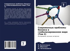 Sowremennye problemy biznesa w globalizirowannom mire (Tom 2) - Kutateladze, R.;Abralawa, A.;Chechelashwili, M.