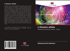 L'illusion athée - Rahman, Mohammad M