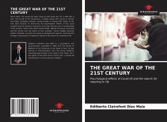 THE GREAT WAR OF THE 21ST CENTURY - Maia, Edilberto Clairefont Dias