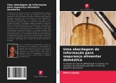 Uma abordagem de informação para segurança alimentar doméstica Uma abordagem de informação para segurança alimentar doméstica