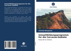 Umweltbildungsprogramm für die Carcavas-Gebiete - Benjamín, Christal