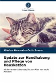 Update zur Handhabung und Pflege von Hauskatzen