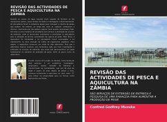 REVISÃO DAS ACTIVIDADES DE PESCA E AQUICULTURA NA ZÂMBIA - Musuka, Confred Godfrey