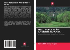 NEXO POPULAÇÃO-AMBIENTE NO GANA: - Codjoe, Samuel Nii Ardey